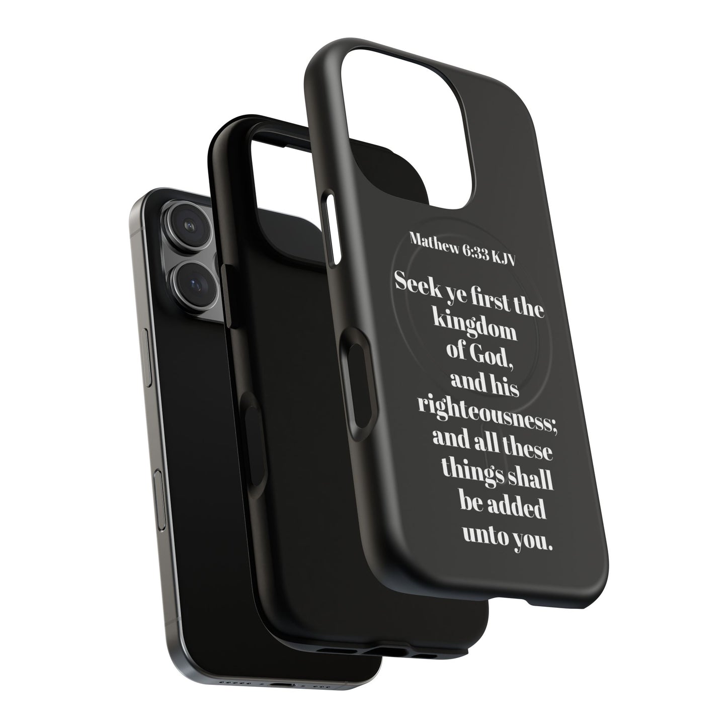 Bible Verse Phone Case — Matthew 6:33 KJV "Seek ye the kingdom of God" Magnetic Tough Case