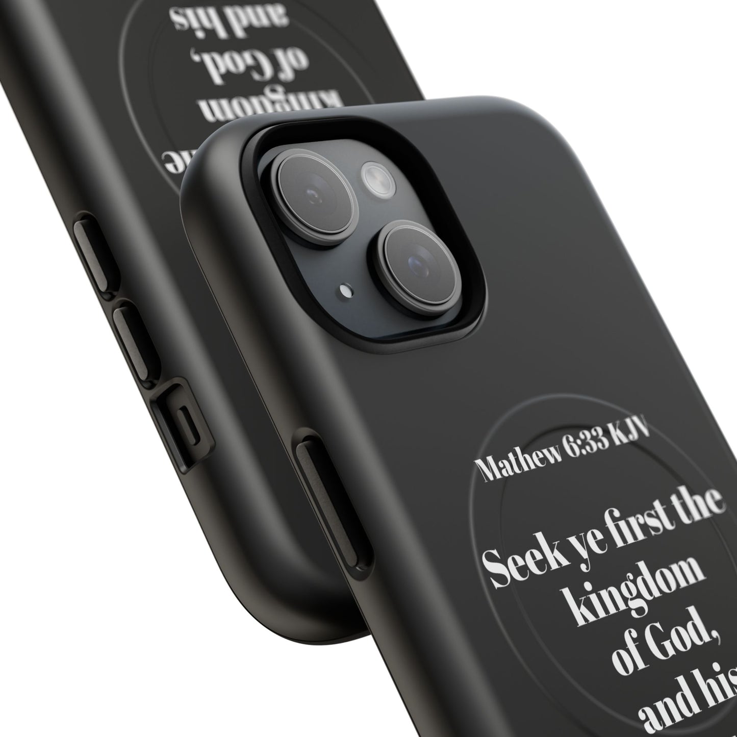 Bible Verse Phone Case — Matthew 6:33 KJV "Seek ye the kingdom of God" Magnetic Tough Case