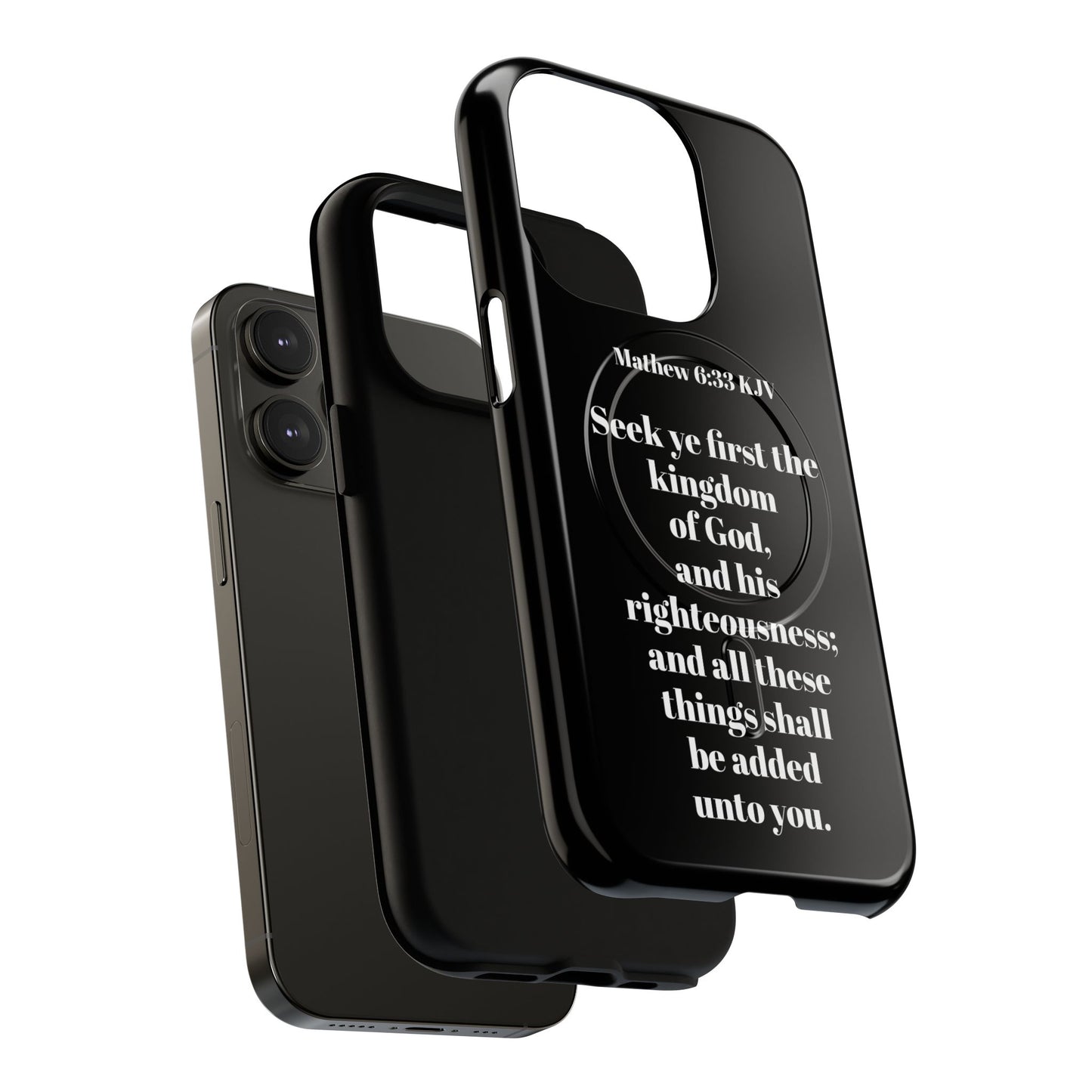 Bible Verse Phone Case — Matthew 6:33 KJV "Seek ye the kingdom of God" Magnetic Tough Case