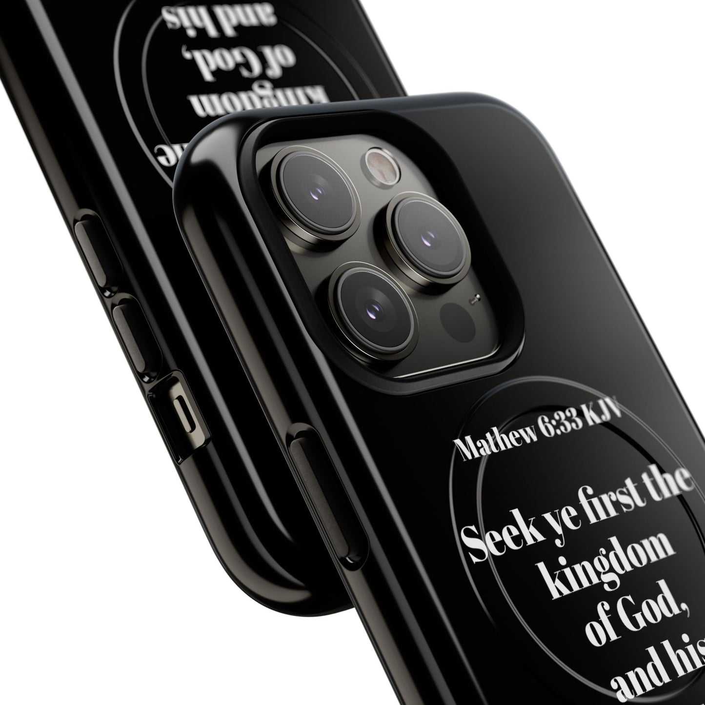 Bible Verse Phone Case — Matthew 6:33 KJV "Seek ye the kingdom of God" Magnetic Tough Case