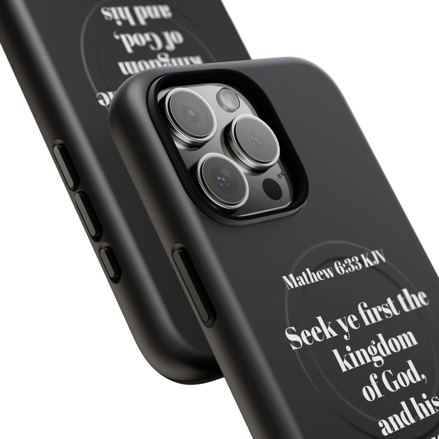 Bible Verse Phone Case — Matthew 6:33 KJV "Seek ye the kingdom of God" Magnetic Tough Case