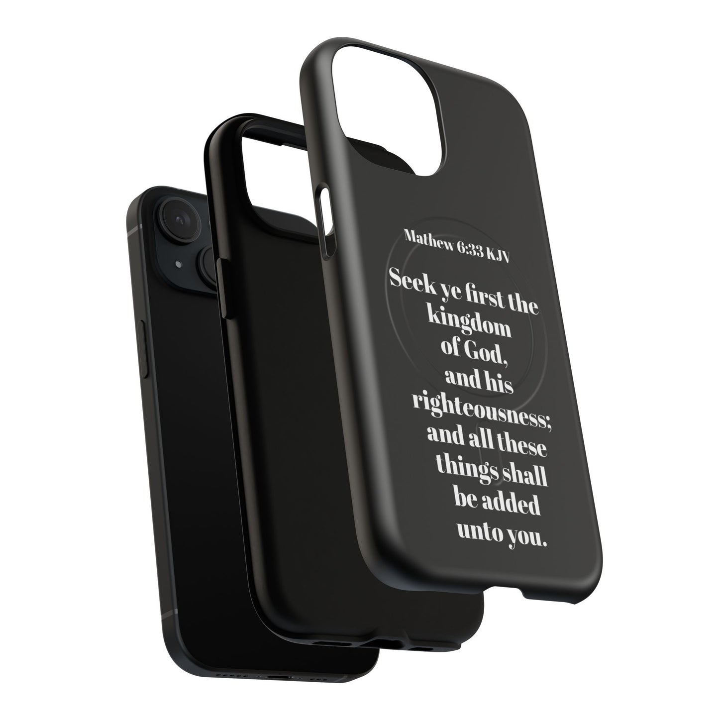 Bible Verse Phone Case — Matthew 6:33 KJV "Seek ye the kingdom of God" Magnetic Tough Case