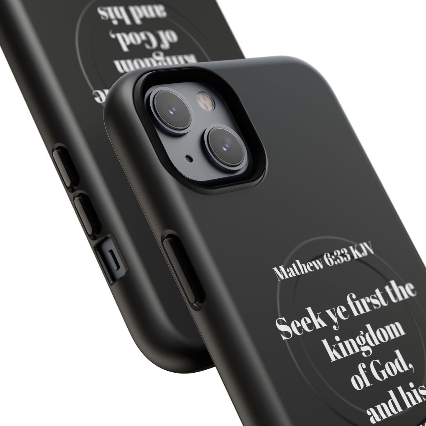 Bible Verse Phone Case — Matthew 6:33 KJV "Seek ye the kingdom of God" Magnetic Tough Case