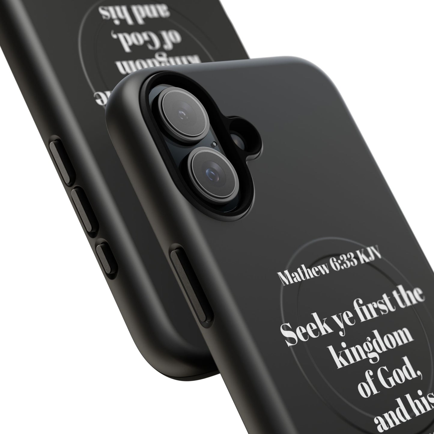 Bible Verse Phone Case — Matthew 6:33 KJV "Seek ye the kingdom of God" Magnetic Tough Case