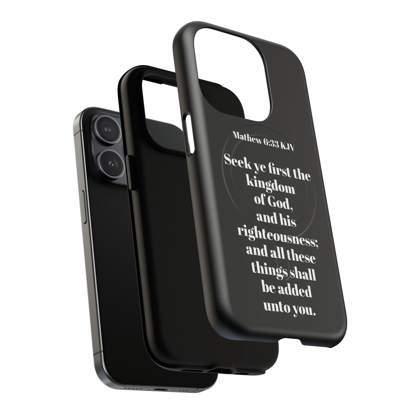 Bible Verse Phone Case — Matthew 6:33 KJV "Seek ye the kingdom of God" Magnetic Tough Case