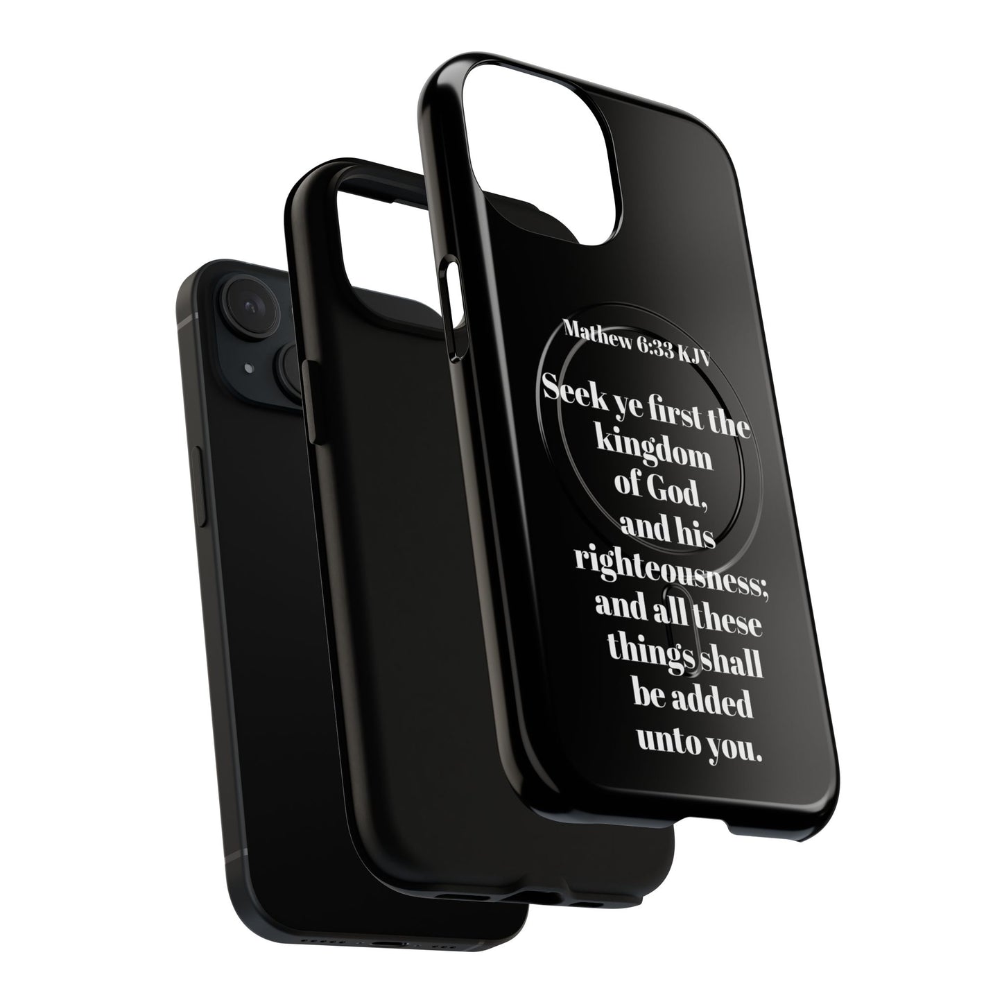 Bible Verse Phone Case — Matthew 6:33 KJV "Seek ye the kingdom of God" Magnetic Tough Case