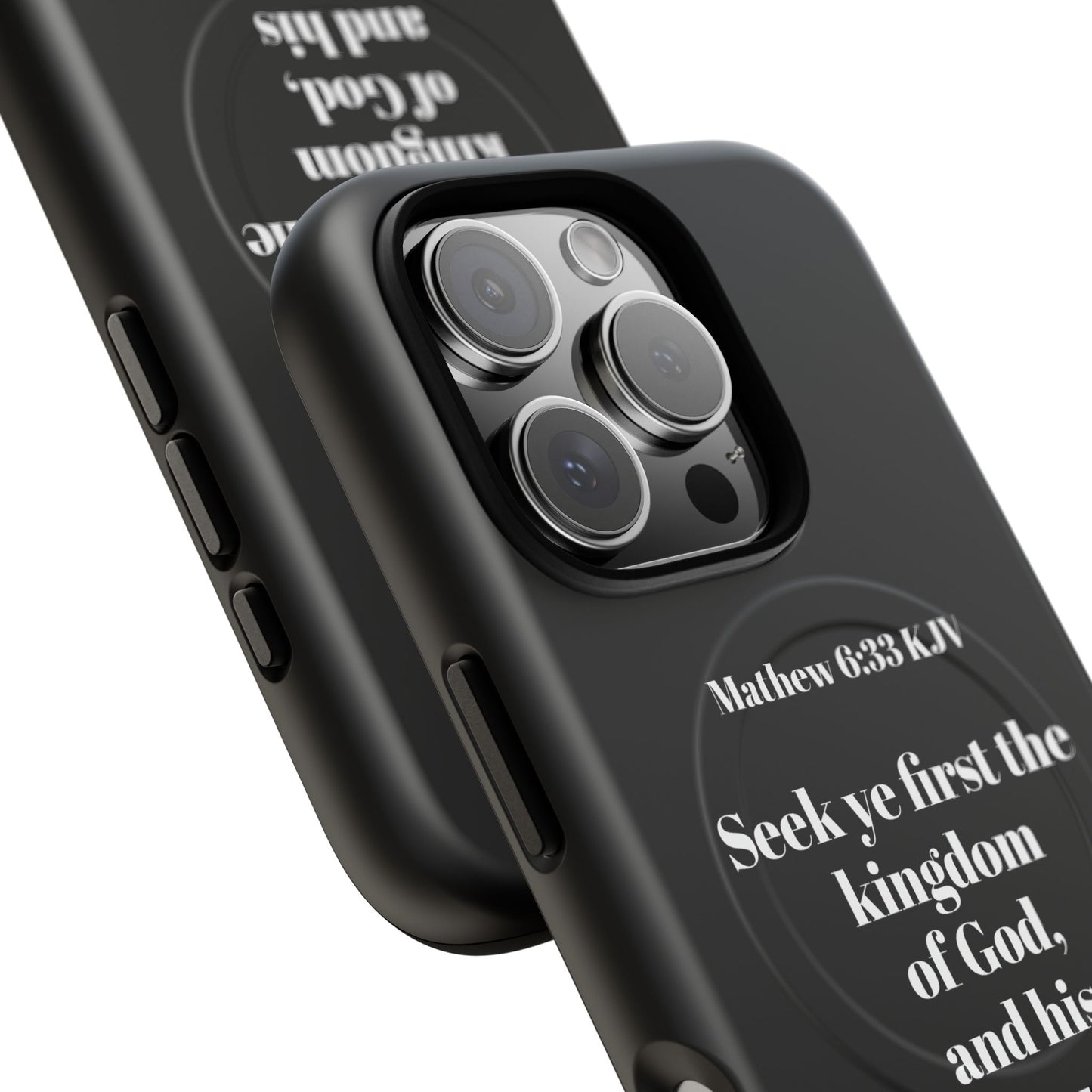 Bible Verse Phone Case — Matthew 6:33 KJV "Seek ye the kingdom of God" Magnetic Tough Case