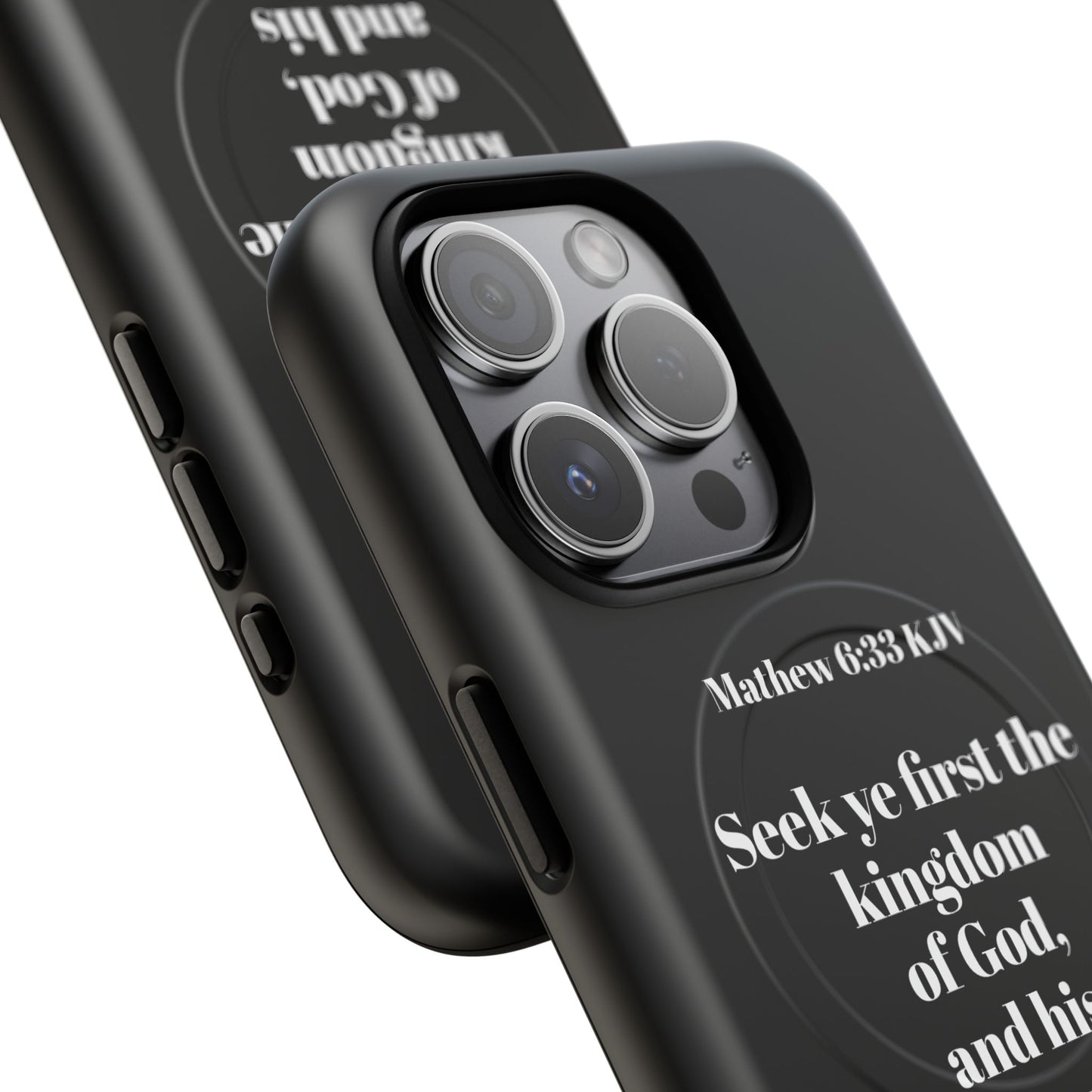 Bible Verse Phone Case — Matthew 6:33 KJV "Seek ye the kingdom of God" Magnetic Tough Case