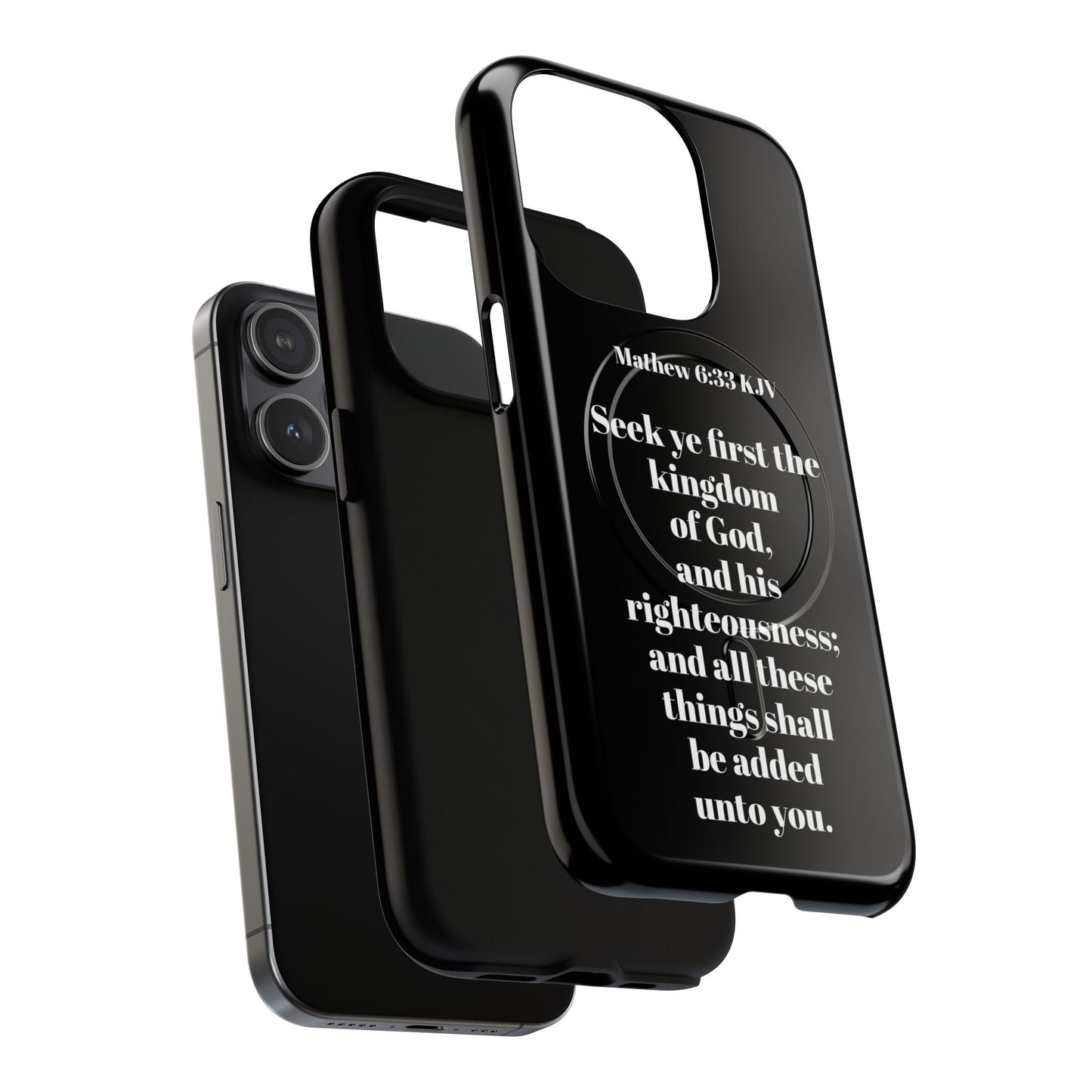 Bible Verse Phone Case — Matthew 6:33 KJV "Seek ye the kingdom of God" Magnetic Tough Case